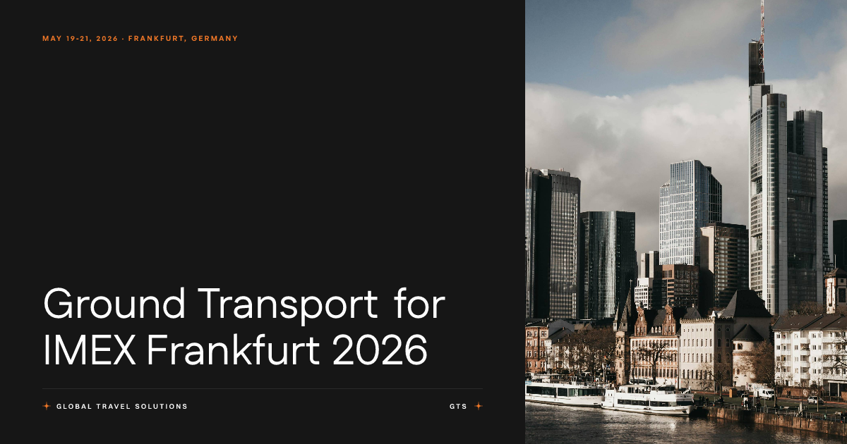 Imex Track IMEX Frankfurt 2026 — Premium Ground Transport | Global Travel Solutions